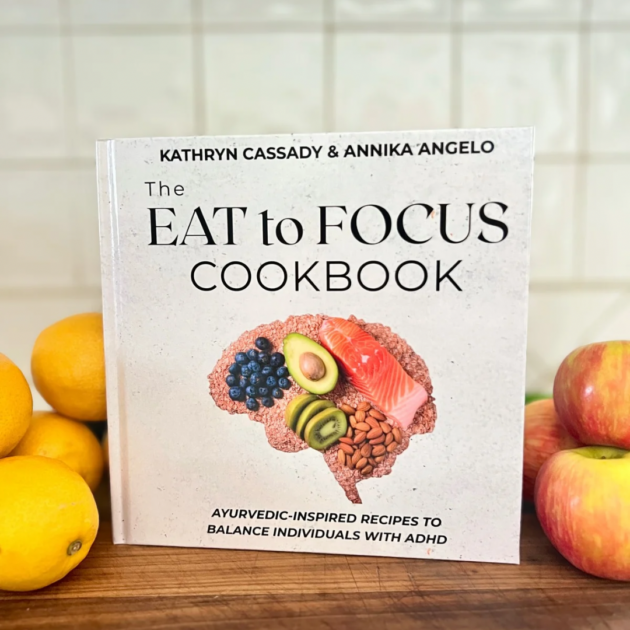The Eat to Focus Cookbook [Print]